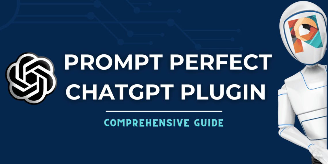 Prompt Perfect chatgpt plugin