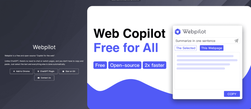 Webpilot free and open-source “Copilot for the web”.
