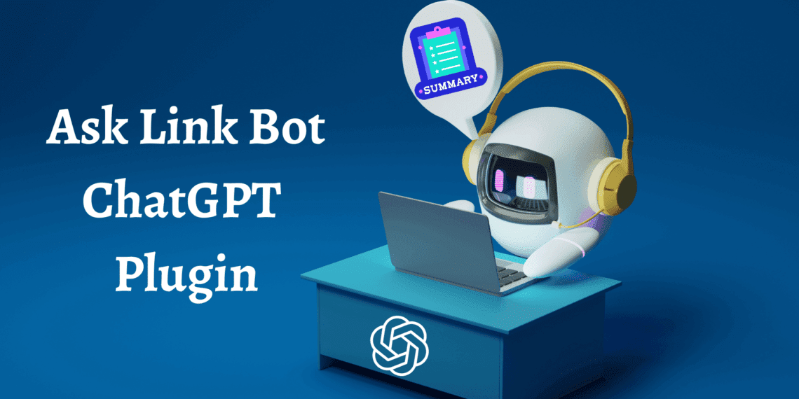 Ask Link Bot ChatGPT Plugin