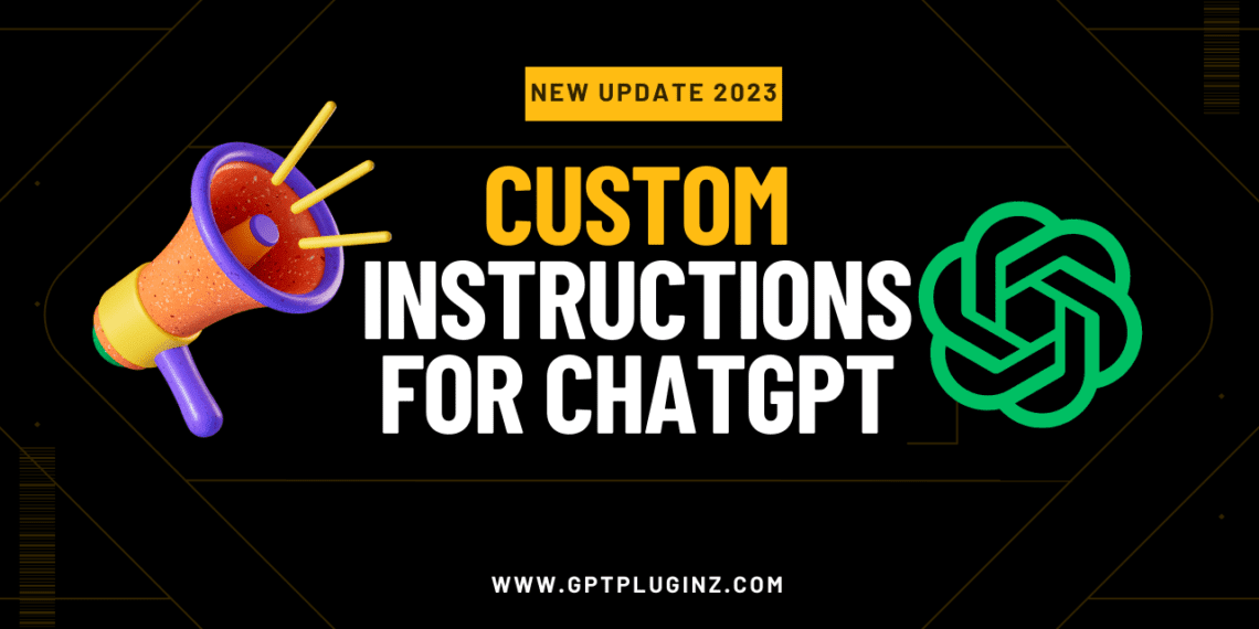 Custom instructions for ChatGPT