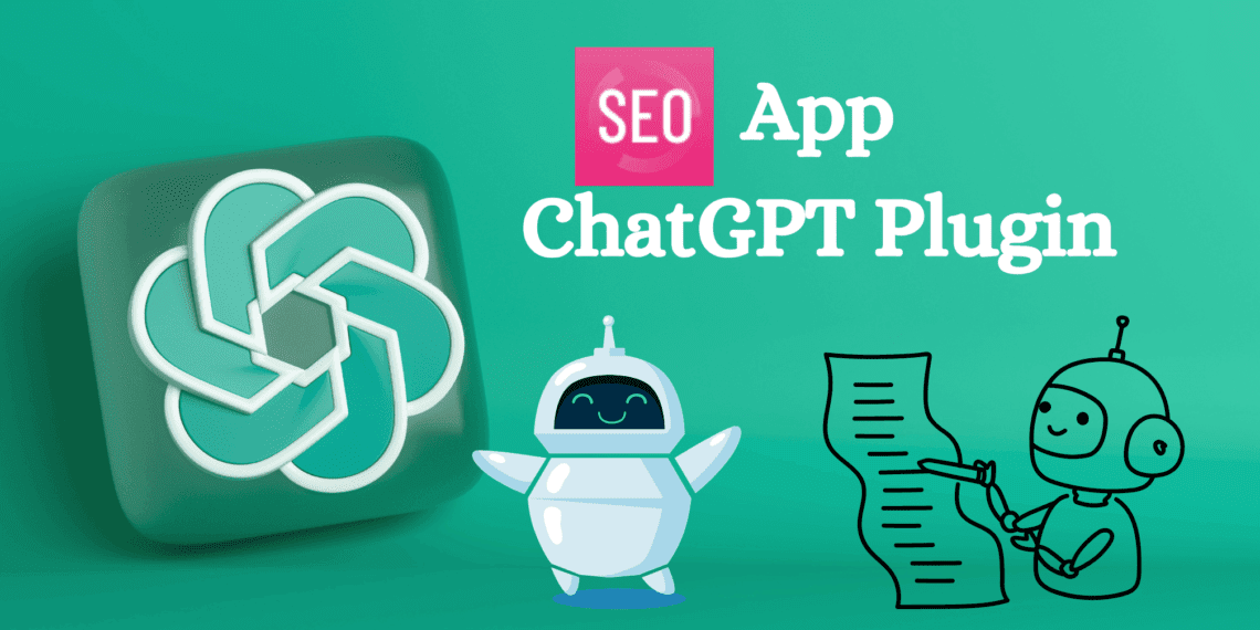 SEO App ChatGPT Plugin