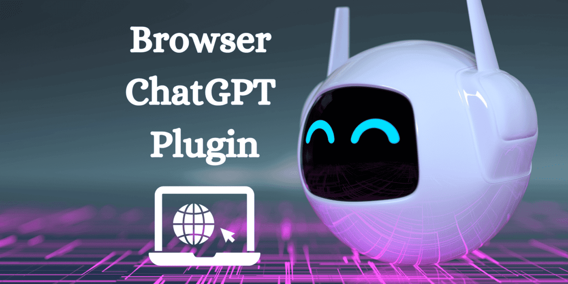 Browser ChatGPT Plugin